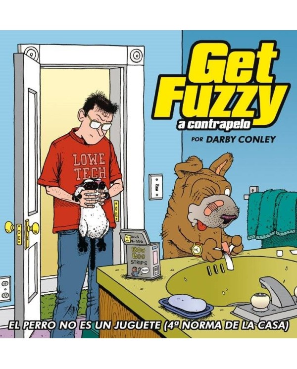 GET FUZZY. EL PERRO NO ES UN JUGUETE