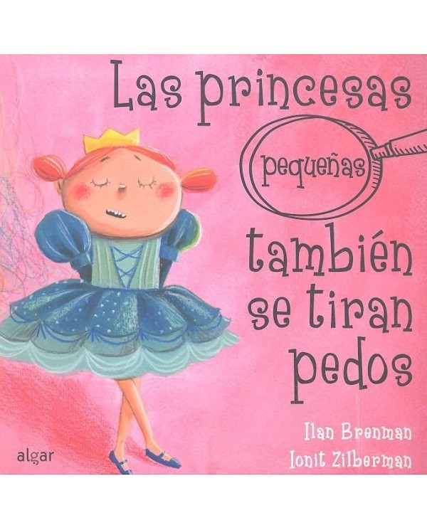 PRINCESAS PEQUEÑAS TAMBIEN SE TIRAN PEDOS,L