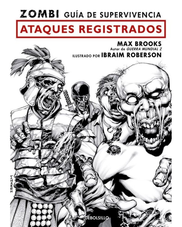 ZOMBI- GUIA DE SUPERVIVENCIA. ATAQUES REGISTRADOS (COMIC)