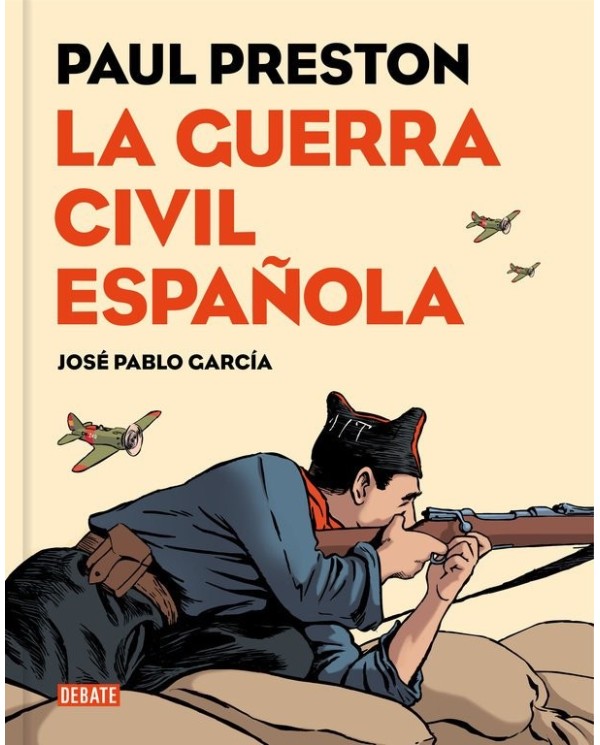 LA GUERRA CIVIL ESPAÑOLA (PAUL PRESTON) (COMIC)