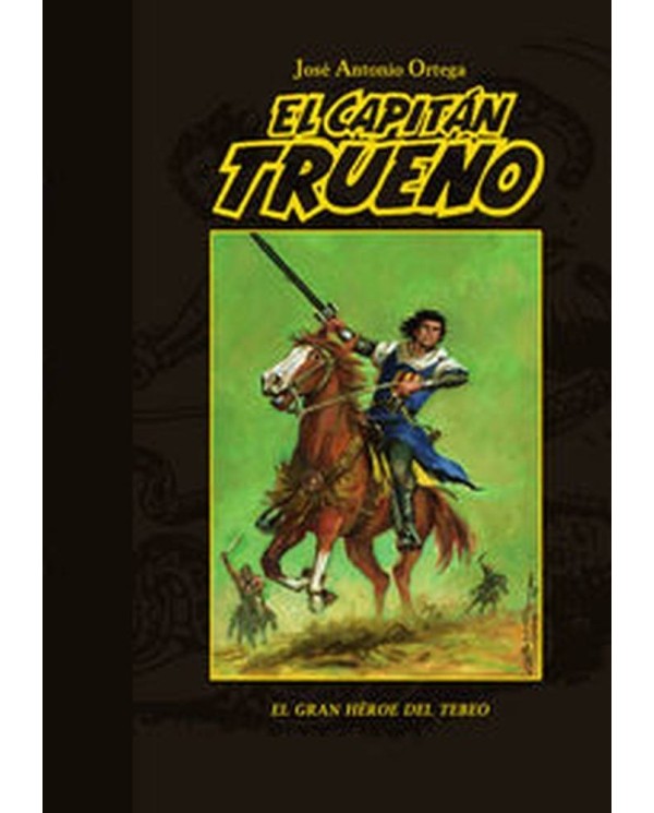 CAPITAN TRUENO EL GRAN HEROE DEL TEBEO,EL 978841529657 DOLMEN EDICI...