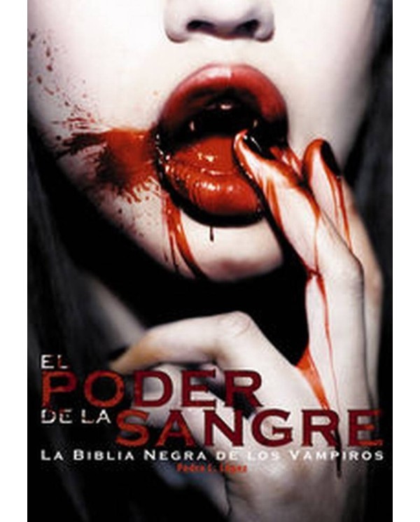 PODER DE LA SANGRE LA BIBLIA NEGRA DE LOS VAMPIROS,EL 978841529670 ...