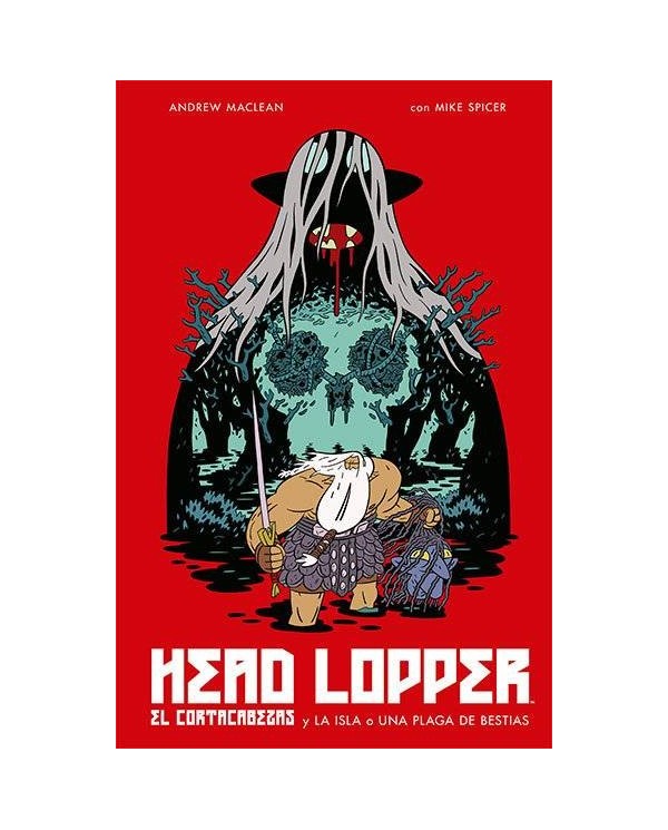 HEAD LOPPER 1 EL CORTACABEZAS Y LA ISLA O UNA PLAGA BESTIAS