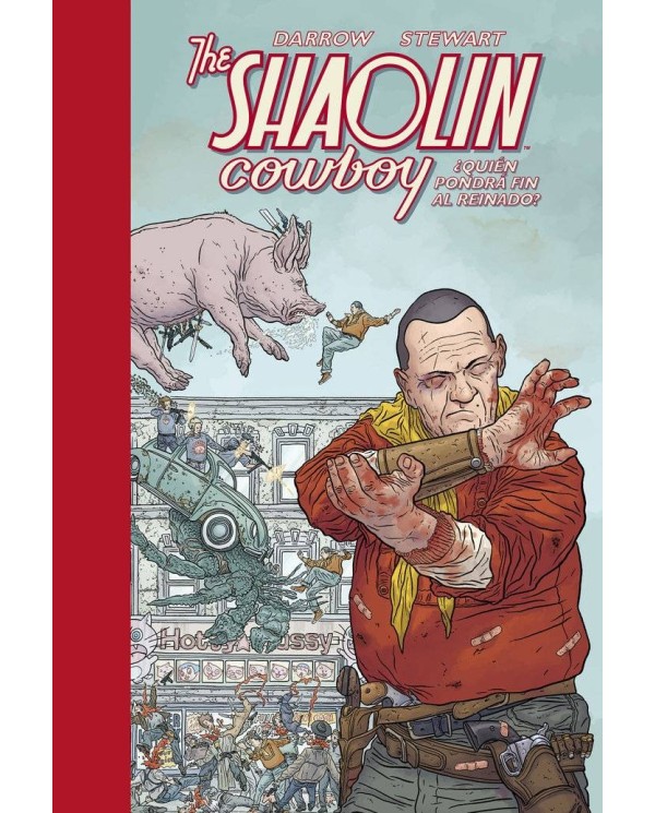 THE SHAOLIN COWBOY 03. ¿QUIEN PONDRA FIN AL REINADO?