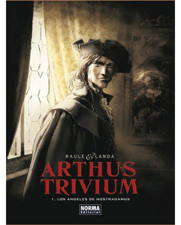 ARTHUS TRIVIUM 1 LOS ANGELES DE NOSTRADAMUS