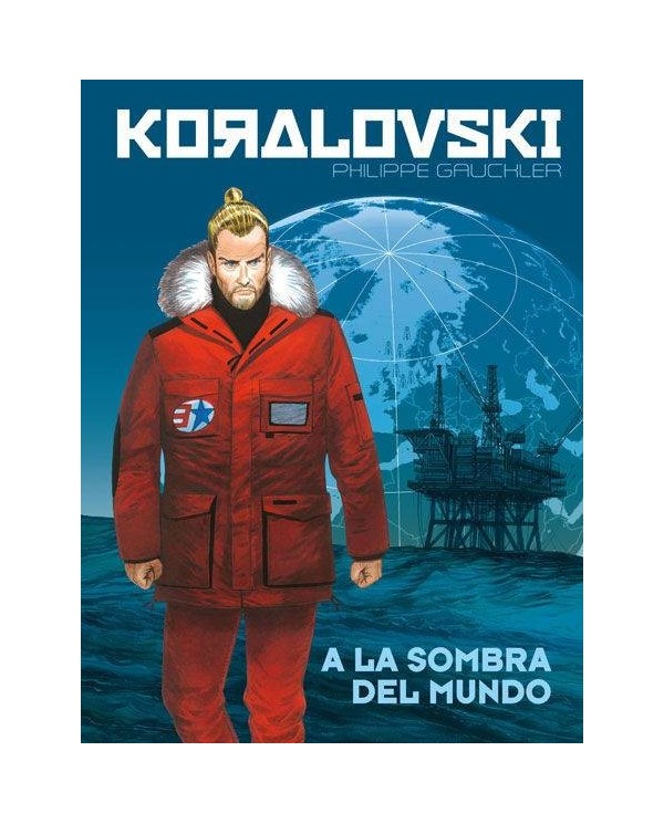 KORALOVSKI 2 A LA SOMBRA DEL MUNDO