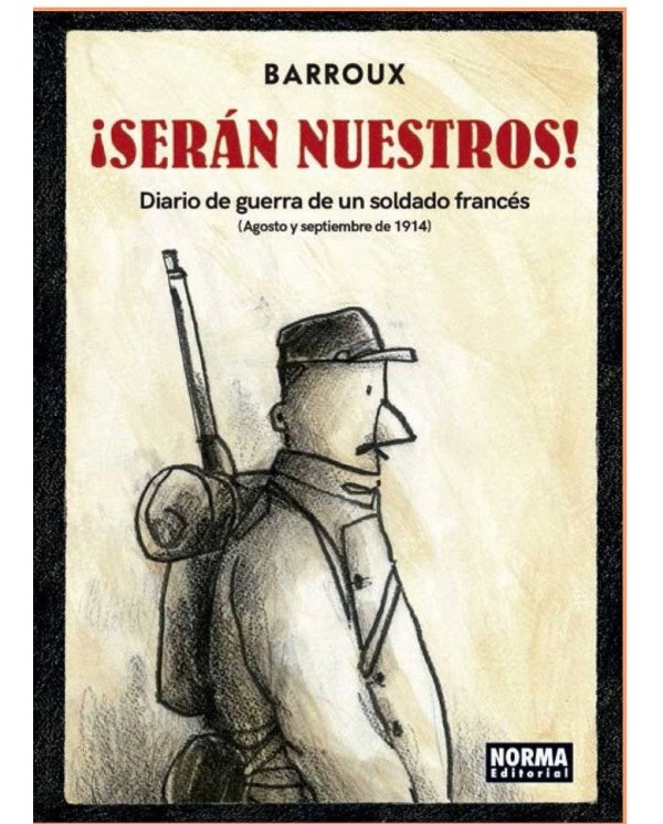 SERAN NUESTROS DIARIO DE GUERRA DE UN SOLDADO FRANCES