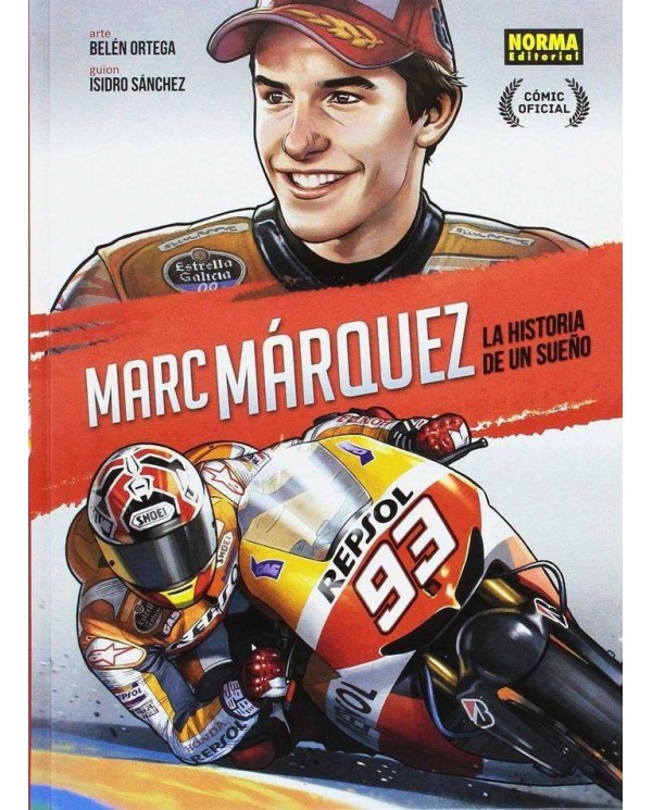 MARC MARQUEZ LA HISTORIA DE UN SUEÑO EDICION ESPECIAL