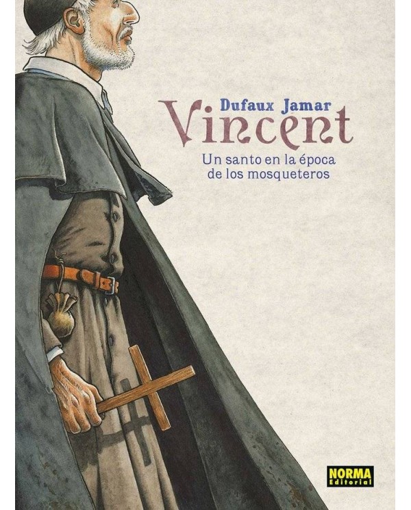 VINCENT UN SANTO EN LA EPOCA DE LOS MOSQUETEROS