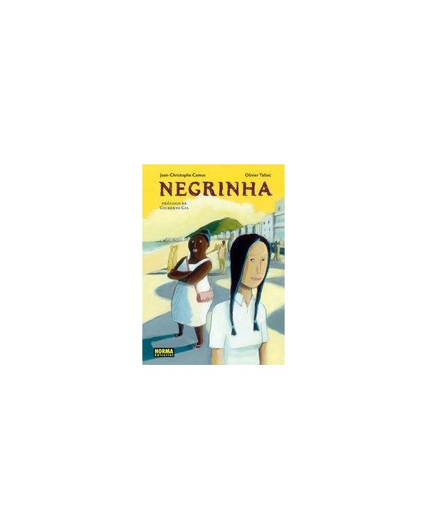 NEGRINHA (Jean-Christophe Camus y Oliver Tallec)   (Col. Nomadas nº 21)       (NUMERO UNICO) 