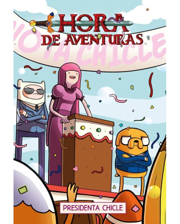 HORA DE AVENTURAS 8 PRESIDENTA CHICLE