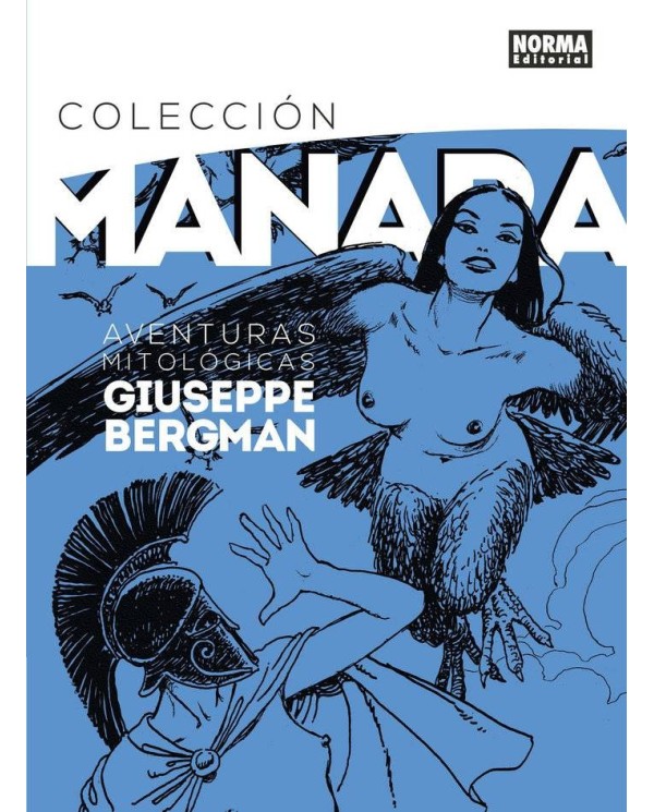 MILO MANARA 7 AVENTURAS MITOLOGICAS DE GIUSEPPE BERGMA