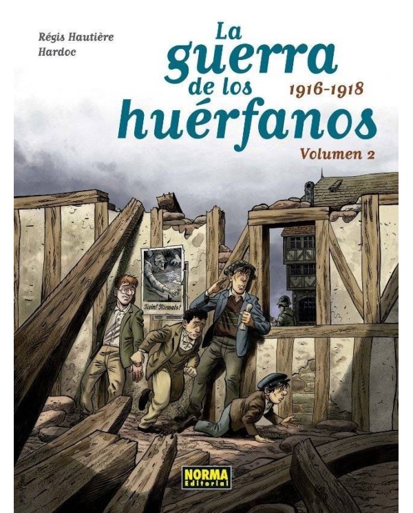 GUERRA DE LOS HUERFANOS ED INTEGRAL 2 1916 1918