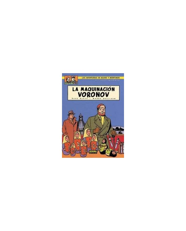 BLAKE Y MORTIMER 14. La maquinacion Voronov (Sente y Juillard)     