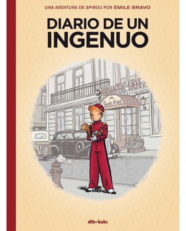 SPIROU DIARIO DE UN INGENUO