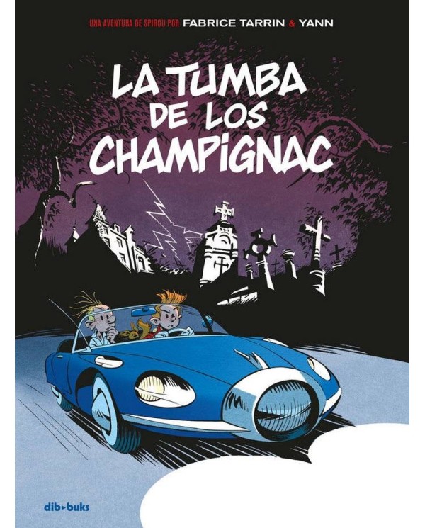 SPIROU - LA TUMBA DE CHAMPIGNAC