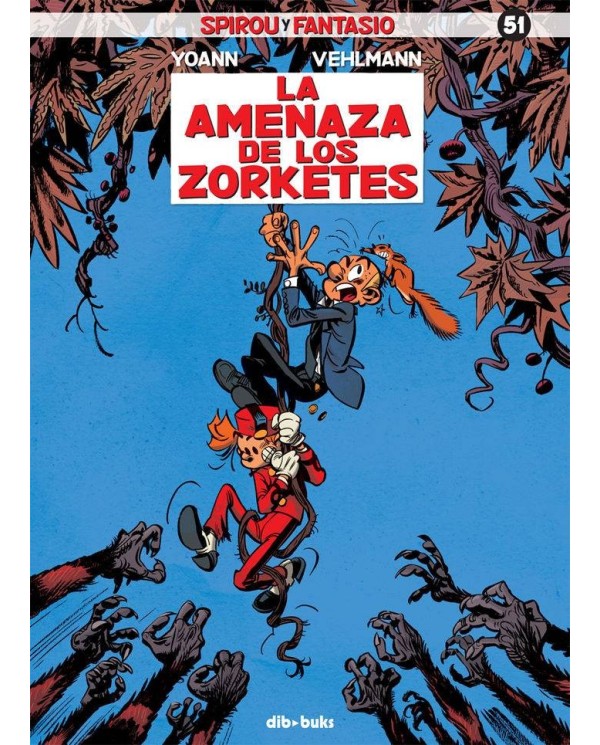 SPIROU Y FANTASIO 51 AMENAZA DE LOS ZORKETES