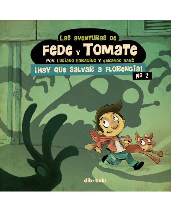 AVENTURAS DE FEDE Y TOMATE 2,LAS 2ªED