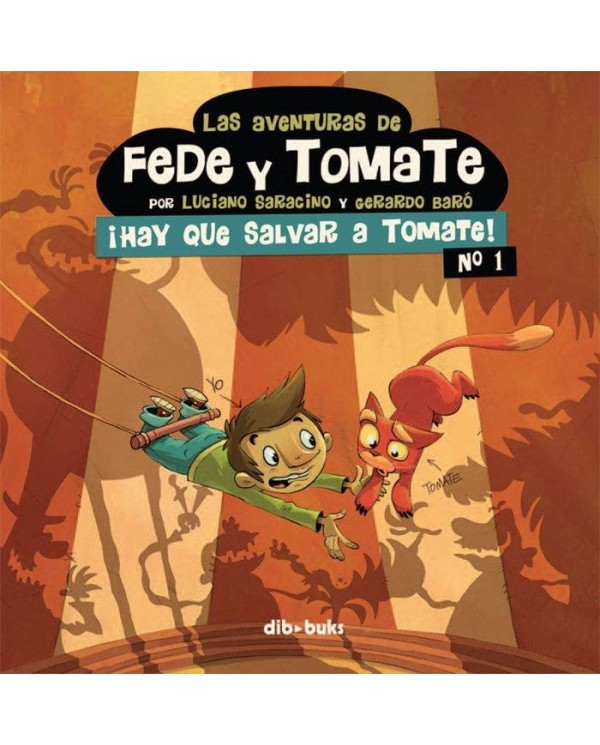 AVENTURAS DE FEDE Y TOMATE 1,LAS 2ªED