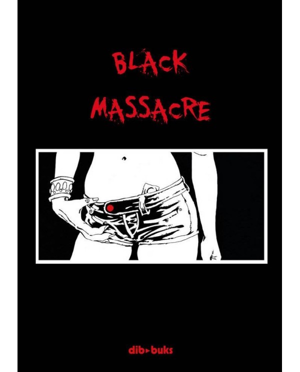 BLACK MASSACRE - PACK