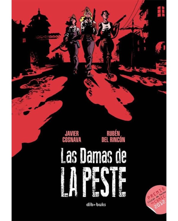 DAMAS DE LA PESTE,LAS