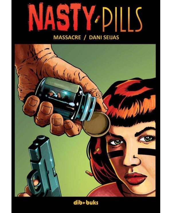 NASTY PILLS