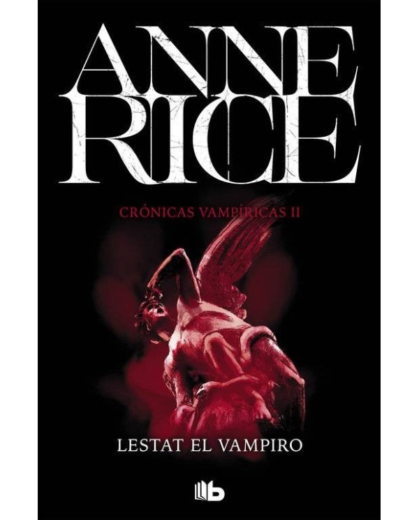 LESTAT EL VAMPIRO (CRONICAS VAMPIRICAS 02)