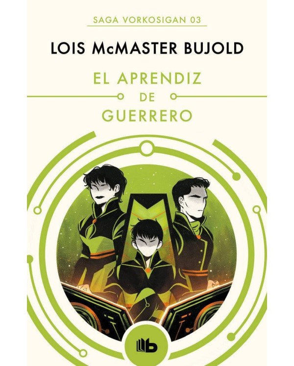 EL APRENDIZ DE GUERRERO(SAGA VORKOSIGAN 2) (B DE BOLSILLO)