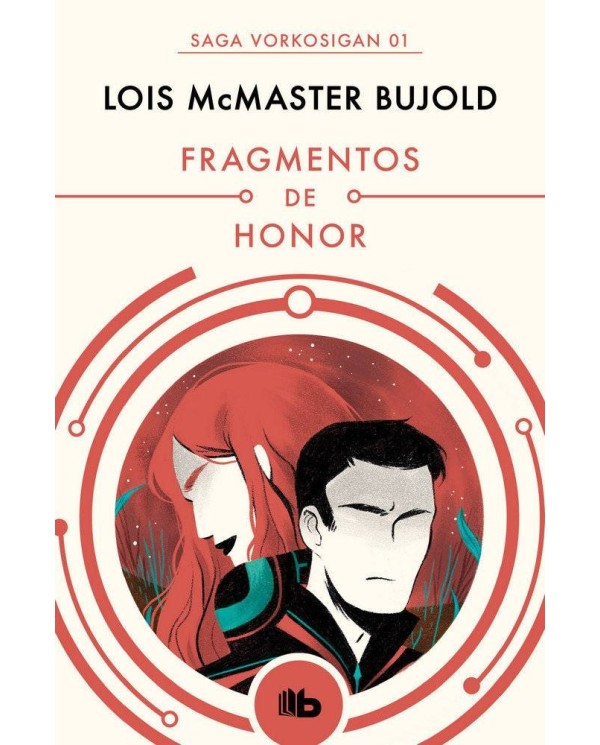 FRAGMENTOS DE HONOR(SAGA VORKOSIGAN 1) (B DE BOLSILLO)