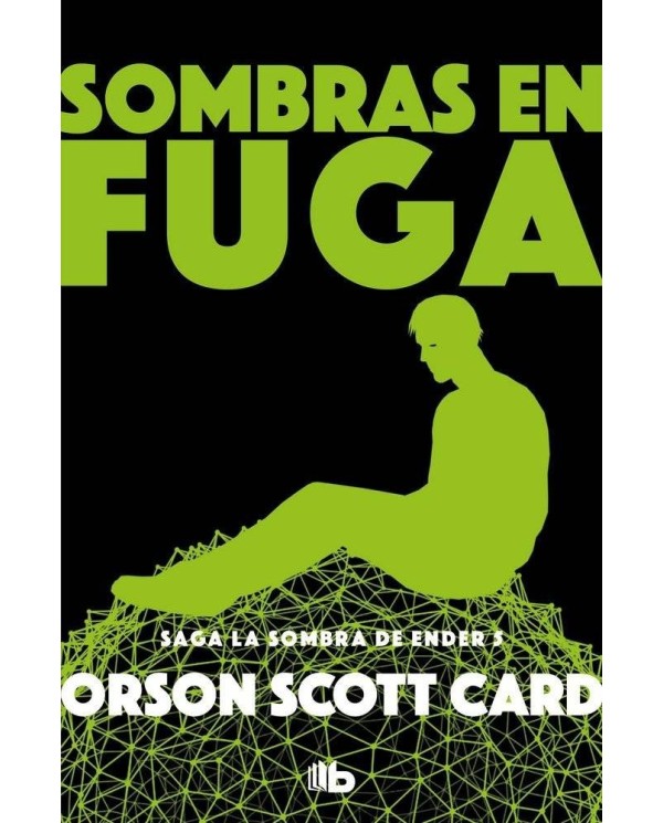 SOMBRAS EN FUGA (LA SOMBRA DE ENDER 5) (B DE BOLSILLO)