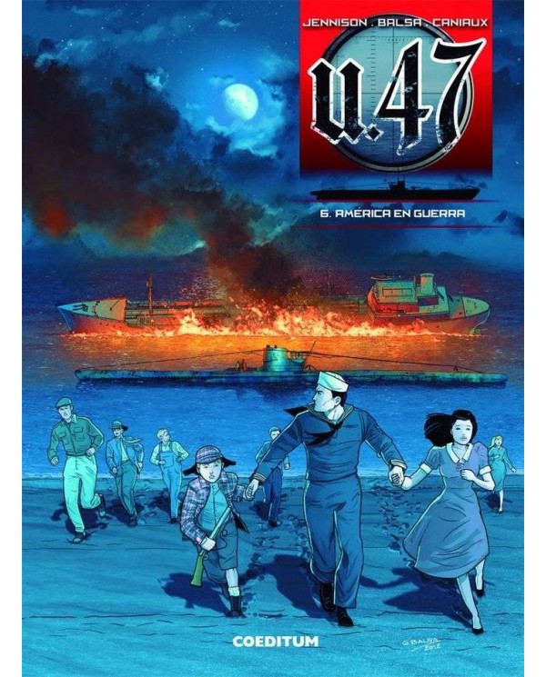 U 47 VOL. 06. AMERICA EN GUERRA