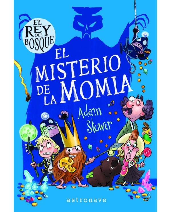 EL REY DEL BOSQUE 2. EL MISTERIO DE LA MOMIA