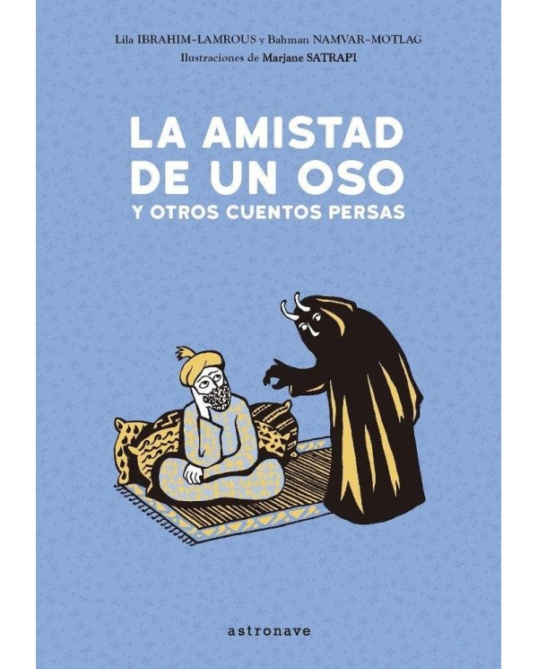 LA AMISTAD DE UN OSO Y OTROS CUENTOS PERSAS