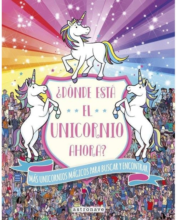 DONDE ESTA EL UNICORNIO AHORA? MÁS UNICORNIOS MÁGICOS PARA BUSCAR Y ENCONTRAR