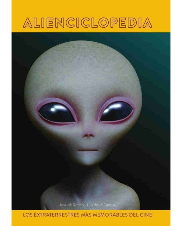 ALIENCICLOPEDIA LOS EXTRATERRESTRES MAS MEM