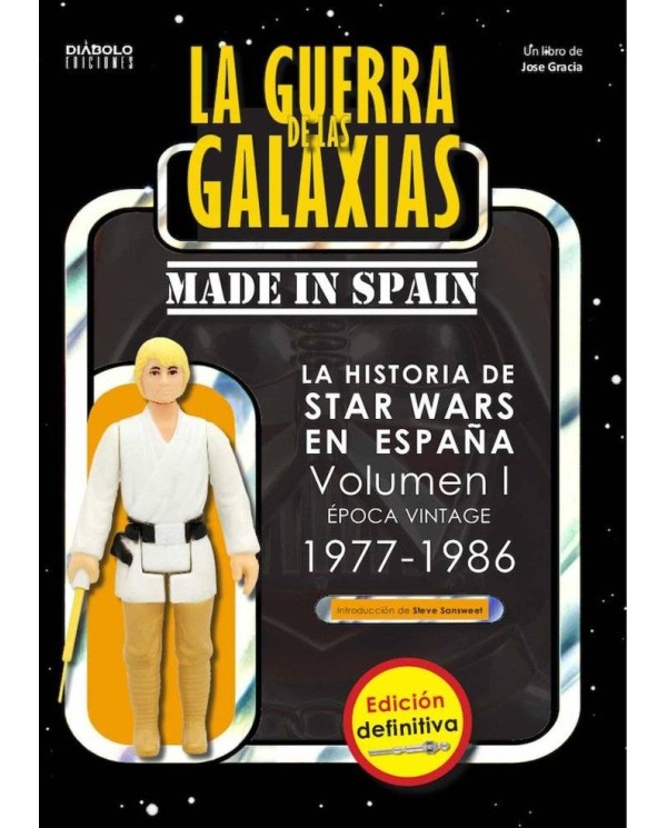 LA GUERRA DE LAS GALAXIAS MADE IN SPAIN VOL 1 EDICION DEFINITIVA