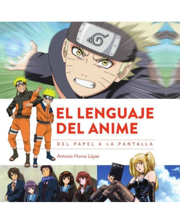 EL LENGUAJE DEL ANIME. DEL PAPEL A LA PANTALLA