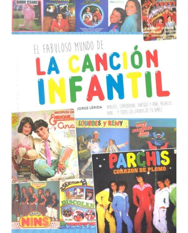 EL FABULOSO MUNDO DE LA CANCION INFANTIL