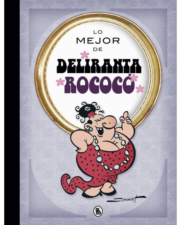 LO MEJOR DE DELIRANTA ROCOCO