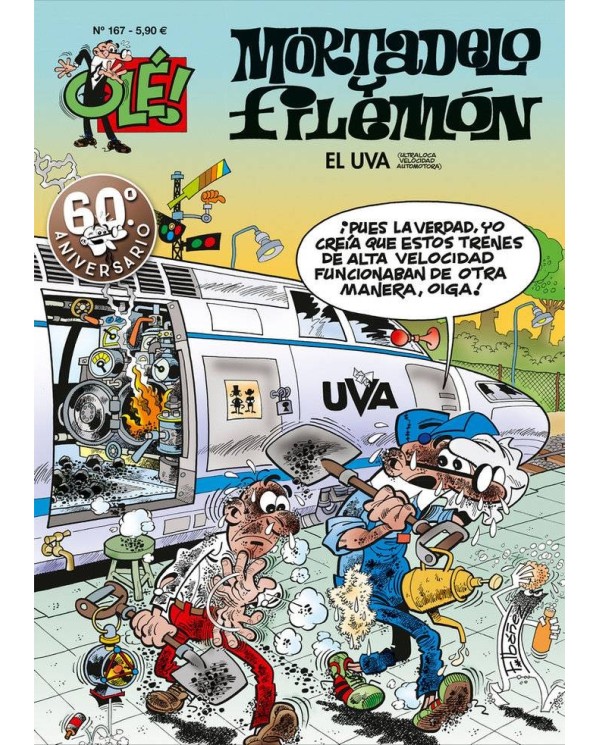 OLE MORTADELO 167 EL UVA ULTRALOCA VELOCIDAD AUTOMOTORA