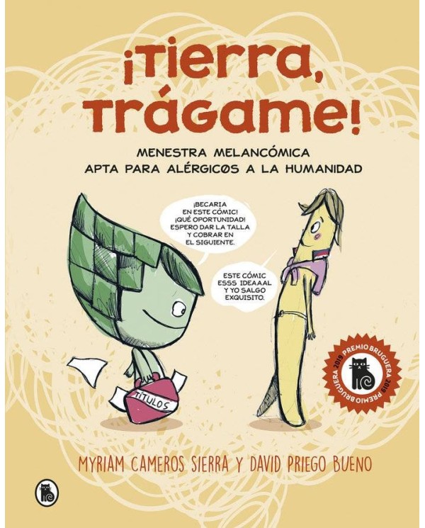 ¡TIERRA TRAGAME! (PREMIO BRUGUERA DE COMIC Y NOVELA GRAFICA 2019)