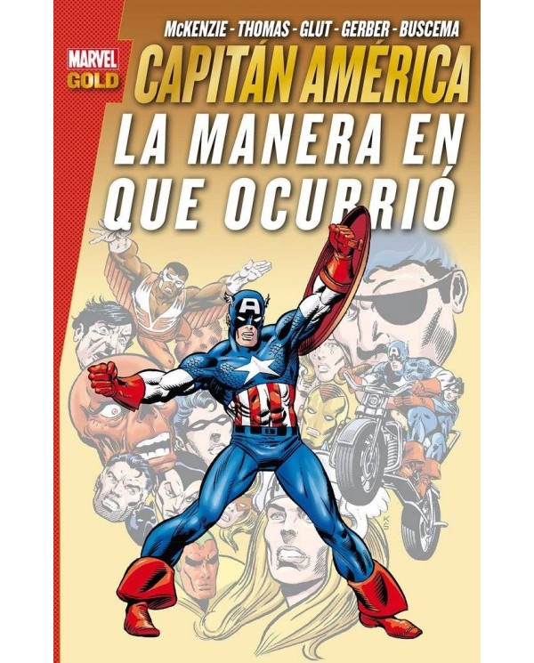 CAPITAN AMERICA. LA MANERA EN QUE OCURRIO (MARVEL GOLD)