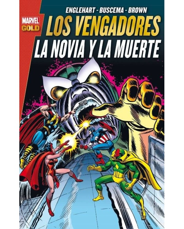 LOS VENGADORES. LA NOVIA Y LA MUERTE (MARVEL GOLD)