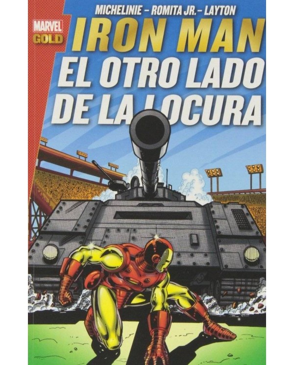 IRON MAN: EL OTRO LADO DE LA LOCURA (MARVEL GOLD)