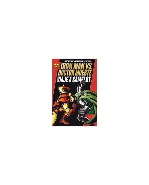 IRON MAN VS DOCTOR MUERTE: VIAJE A CAMELOT (MARVEL GOLD)