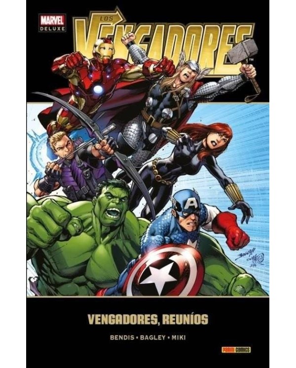 LOS VENGADORES 06: VENGADORES,REUNIOS(MARVEL DELUXE)