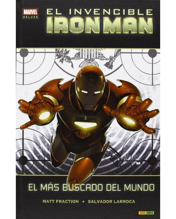 INVENCIBLE IRON MAN 02. EL MAS BUSCADO DEL MUNDO (MARVEL DELUXE)