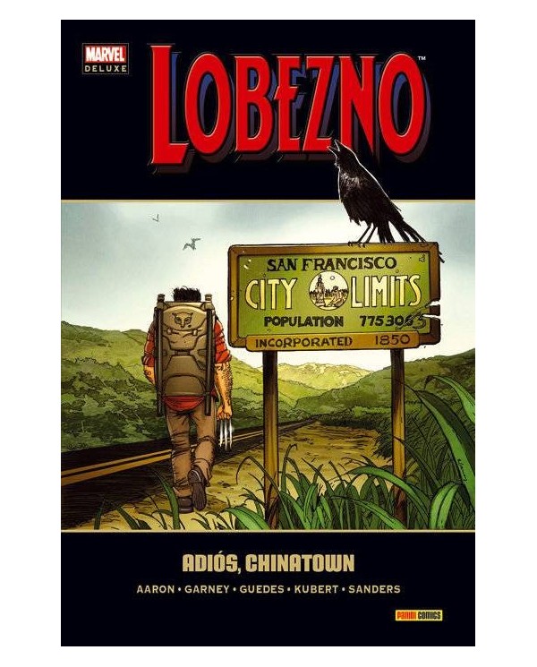 LOBEZNO 08. ADIÓS, CHINATOWN(MARVEL DELUXE)