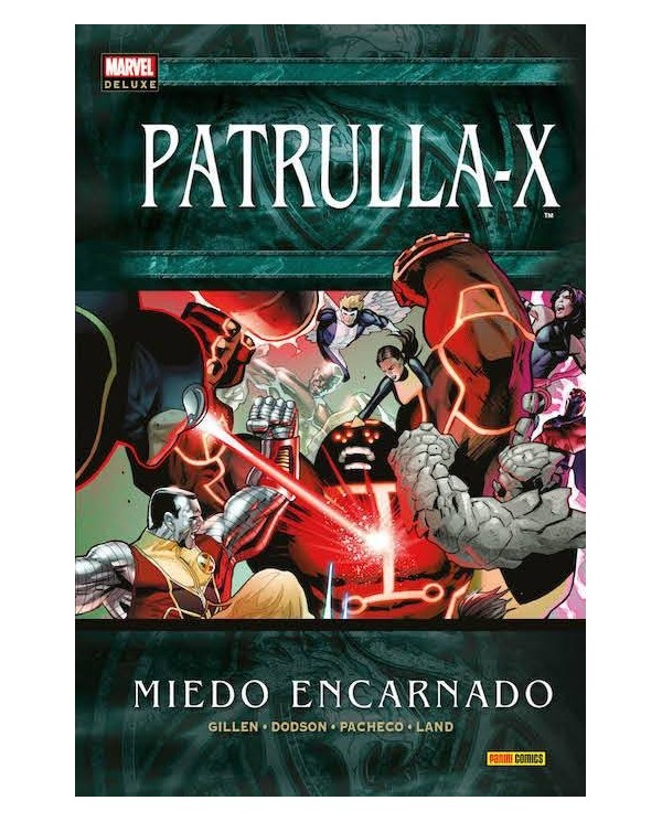 PATRULLA-X. MIEDO ENCARNADO(MARVEL DELUXE)