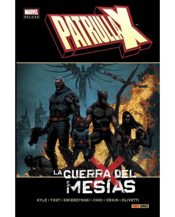 PATRULLA-X. LA GUERRA DEL MESIAS (MARVEL DELUXE)